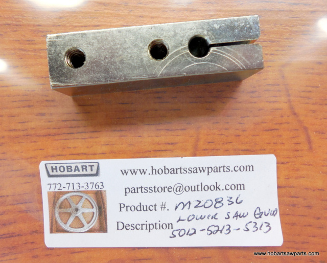Lower Saw Guide for Hobart 5313 Meat Saws